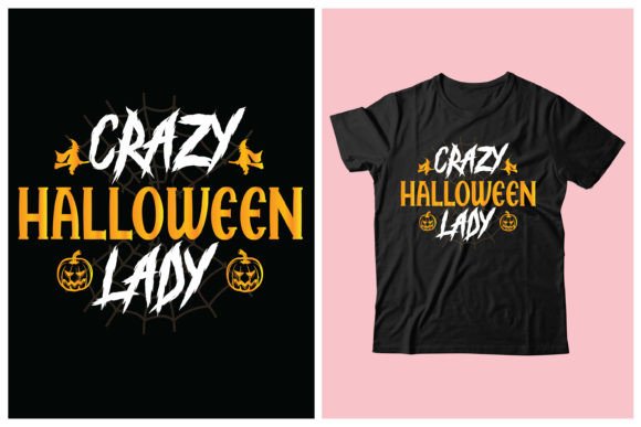 Crazy Halloween Lady: A Versatile Graphic for Seasonal T-Shirt Designs