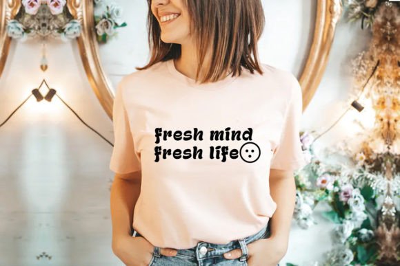 Fresh Mind Fresh Life Retro Graphics for T-Shirt Designs